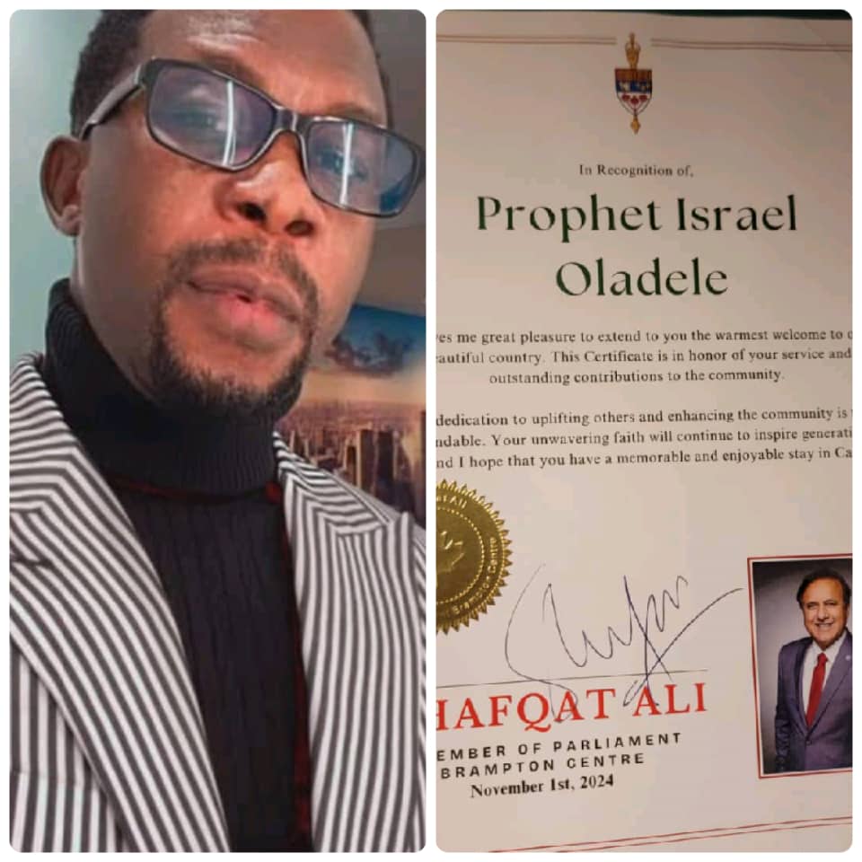 Prophet Israel Oladele ‘Genesis’ receives a Certificate of Exceptional Humanitarian Service from the Canadian Parliament… Celebrating his remarkable impact on humanity.